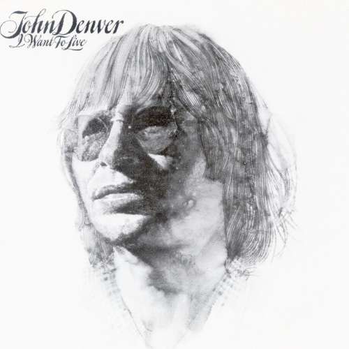 Cover John Denver - I Want To Live (LP, Album) Schallplatten Ankauf