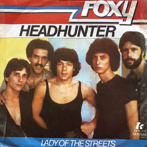 Cover Foxy - Headhunter / Lady Of The Streets (7, Single) Schallplatten Ankauf
