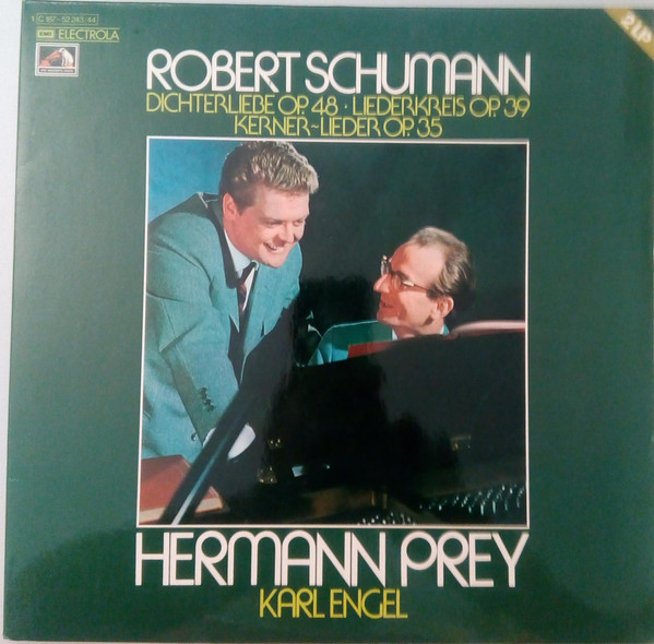 Cover Robert Schumann, Hermann Prey, Karl Engel - Dichterliebe Op.48 / Liederkreis Op.39 / Kerner-Lieder Op. 35 (2xLP) Schallplatten Ankauf