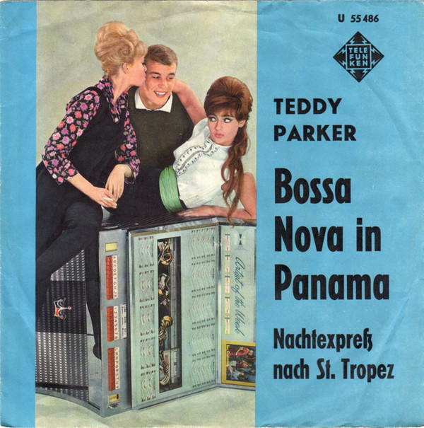 Bild Teddy Parker - Bossa Nova In Panama (7, Single, Mono) Schallplatten Ankauf