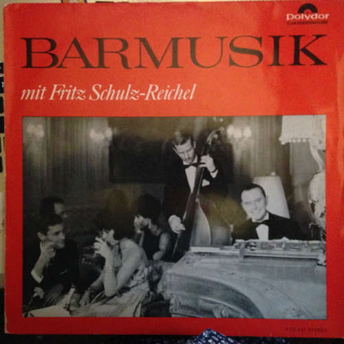 Cover Fritz Schulz-Reichel - Barmusik Mit Fritz Schulz-Reichel (Tanzpotpourri Im Wechselnden Rhythmus) (LP, Club) Schallplatten Ankauf
