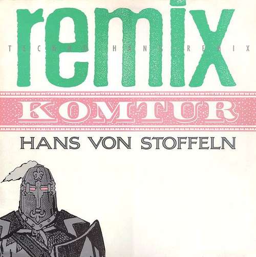 Cover Komtur - Hans Von Stoffeln - Remix (12, Maxi) Schallplatten Ankauf