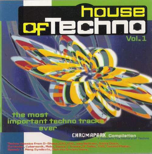 Cover Various - House Of Techno Vol. 1 - Chromapark Compilation (2xCD, Comp) Schallplatten Ankauf