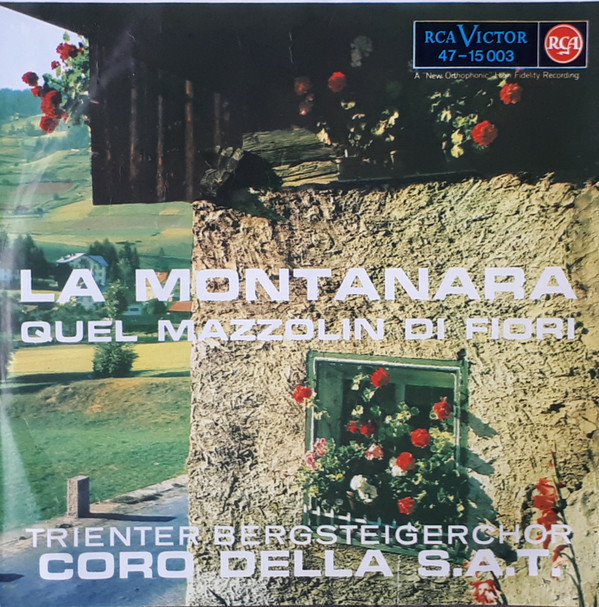 Bild Trienter Bergsteigerchor Coro Della S.A.T.* - La Montanara / Quel Mazzolin Di Fiori (7, Single) Schallplatten Ankauf