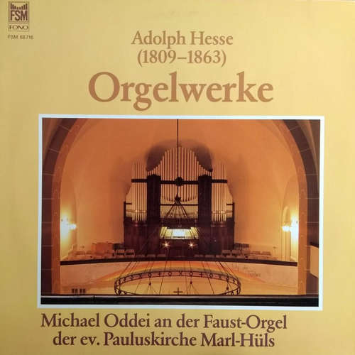 Cover Michael Oddei, Adolf Friedrich Hesse - Orgelwerke (LP) Schallplatten Ankauf