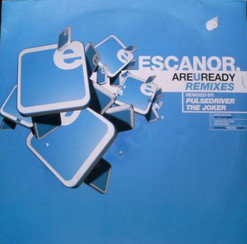 Cover Escanor - Are U Ready (Remixes) (12) Schallplatten Ankauf