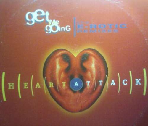 Cover Heart Attack - Get Me Going (The E-Rotic Remixes) (12) Schallplatten Ankauf