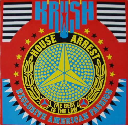 Cover Krush - House Arrest (The Beat Is The Law) (12) Schallplatten Ankauf