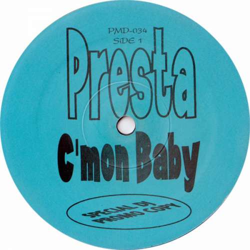 Cover Presta* - C'Mon Baby (12, Promo, Spe) Schallplatten Ankauf