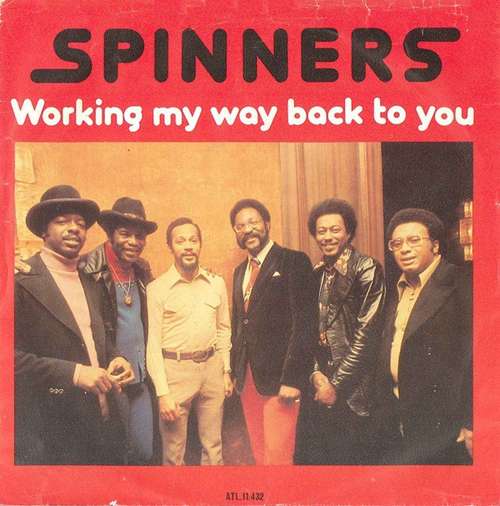 Cover Spinners - Working My Way Back To You (7, Single) Schallplatten Ankauf