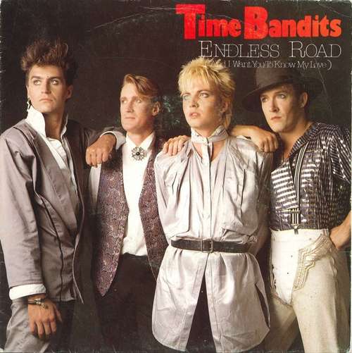 Cover Time Bandits - Endless Road (And I Want You To Know My Love) (7, Single, Ora) Schallplatten Ankauf