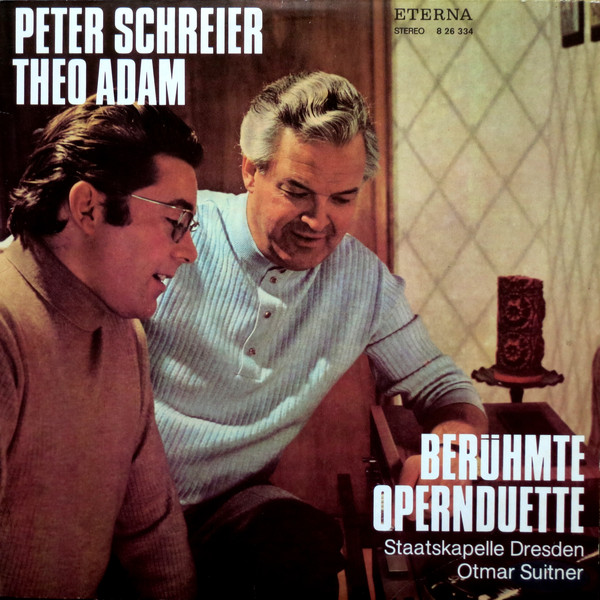 Cover Peter Schreier, Theo Adam, Staatskapelle Dresden, Otmar Suitner - Berühmte Opernduette (LP) Schallplatten Ankauf