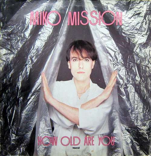 Cover Miko Mission - How Old Are You? (12) Schallplatten Ankauf