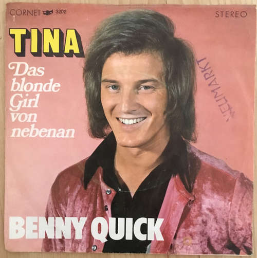 Cover Benny Quick - Tina / Das Blonde Girl Von Nebenan (7, Single) Schallplatten Ankauf