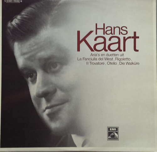 Cover Hans Kaart - Aria's En Duetten Uit La Fanciulla De West, Rigoletto, Il Trovatore, Otello, Die Walküre (LP, Album) Schallplatten Ankauf