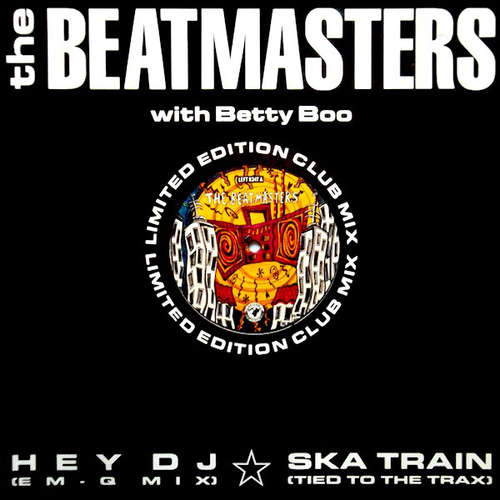 Cover The Beatmasters With Betty Boo - Hey DJ / I Can't Dance To That Music You're Playing / Ska Train (12, Single, Ltd) Schallplatten Ankauf