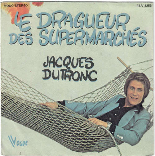 Cover Jacques Dutronc - Le Dragueur Des Supermarchés (7, Single) Schallplatten Ankauf