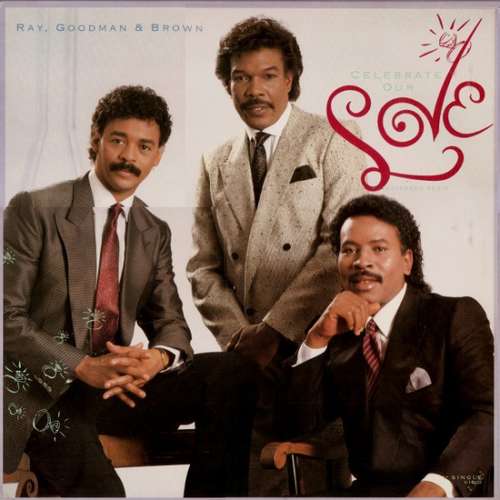 Cover Ray, Goodman & Brown - Celebrate Our Love (12) Schallplatten Ankauf