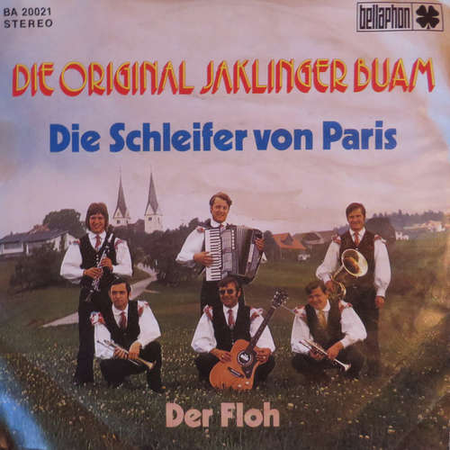 Cover Die Original Jaklinger Buam* - Die Schleifer Von Paris (7, Single) Schallplatten Ankauf