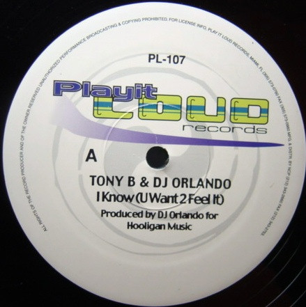 Cover Tony B & DJ Orlando* - I Know (U Want 2 Feel It) (12) Schallplatten Ankauf