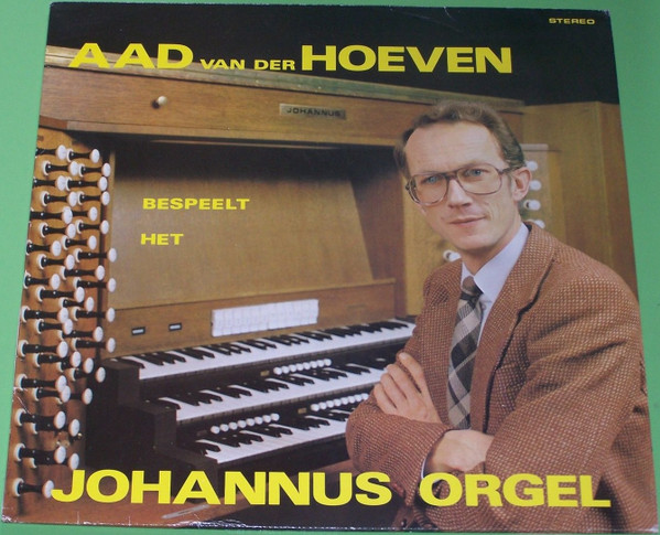 Cover Aad van der Hoeven - Bespeelt Het Johannus Orgel (LP) Schallplatten Ankauf