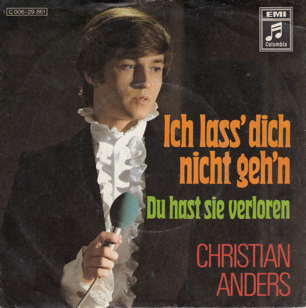 Cover Christian Anders - Ich Lass' Dich Nicht Geh'n (7, Single) Schallplatten Ankauf