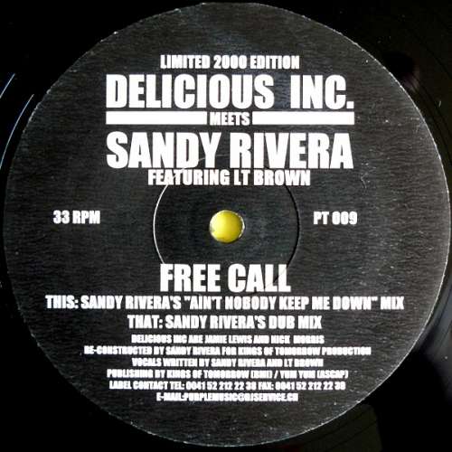Cover Delicious Inc. Meets Sandy Rivera Featuring LT Brown - Free Call (12, Ltd) Schallplatten Ankauf