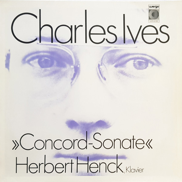 Cover Charles Ives, Herbert Henck - Concord-Sonate (LP, Album) Schallplatten Ankauf