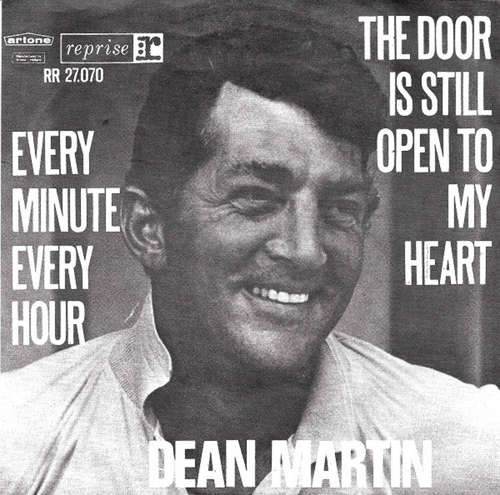 Cover Dean Martin - The Door Is Still Open To My Heart / Every Minute Every Hour (7, Single) Schallplatten Ankauf