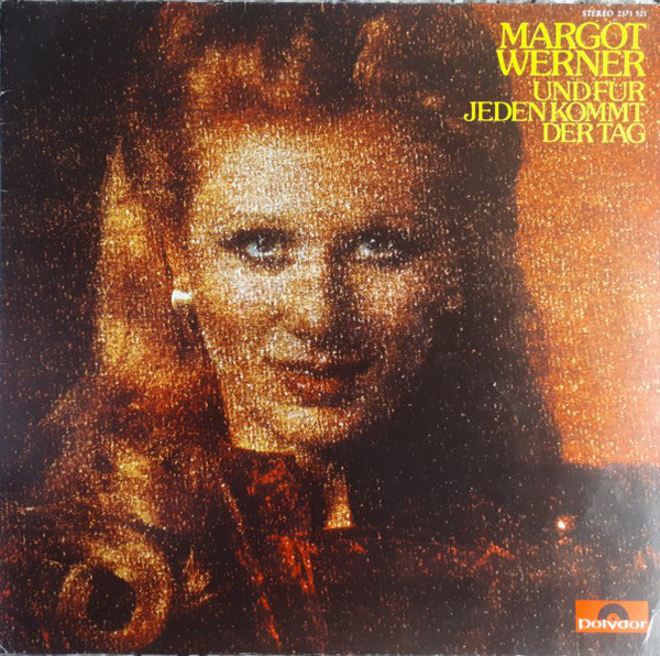 Cover Margot Werner - Und Für Jeden Kommt Der Tag (LP, Gat) Schallplatten Ankauf