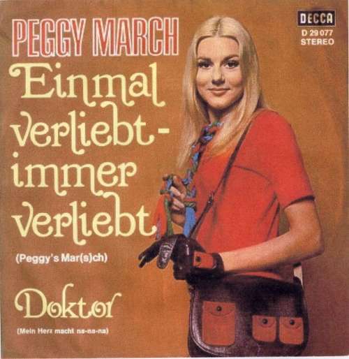 Cover Peggy March - Einmal Verliebt - Immer Verliebt (Peggy's Mar(s)ch) (7, Single) Schallplatten Ankauf
