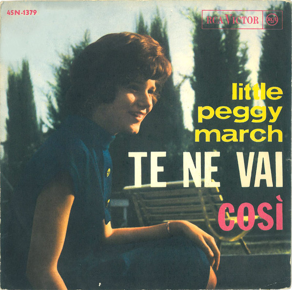 Cover Little Peggy March* - Te Ne Vai / Così (7) Schallplatten Ankauf