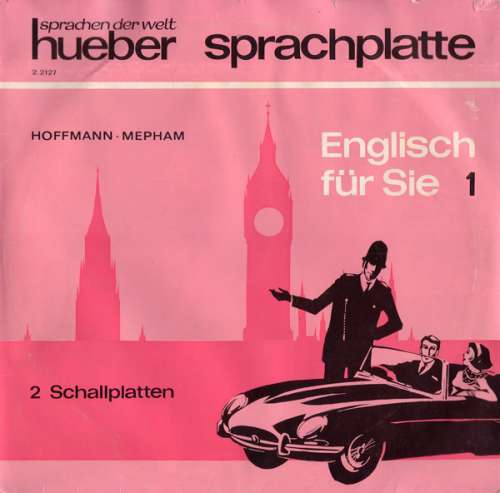 Cover Hans G. Hoffmann, Brigitte Hoffmann, Roy Mepham - Englisch Für Sie  1 (2x10, Mono) Schallplatten Ankauf