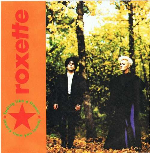 Cover Roxette - Fading Like A Flower (Every Time You Leave) (7, Single) Schallplatten Ankauf