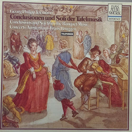 Cover Georg Philipp Telemann - Conclusionen Und Soli Der Tafelmusik (LP, Album) Schallplatten Ankauf