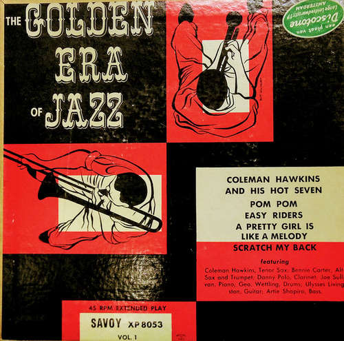 Cover Coleman Hawkins And His Hot Seven - Golden Era Of Jazz - Vol. 1 (7, EP, Mono) Schallplatten Ankauf