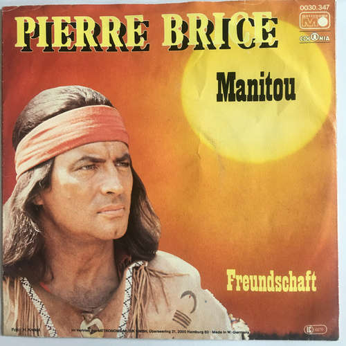 Cover Pierre Brice - Manitou (7, Single) Schallplatten Ankauf