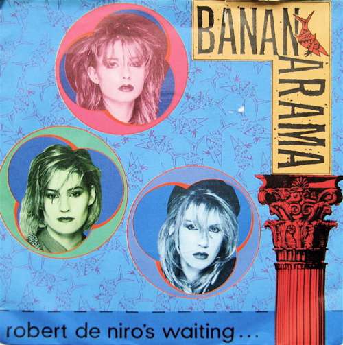 Bild Bananarama - Robert De Niro's Waiting... (7, Single) Schallplatten Ankauf