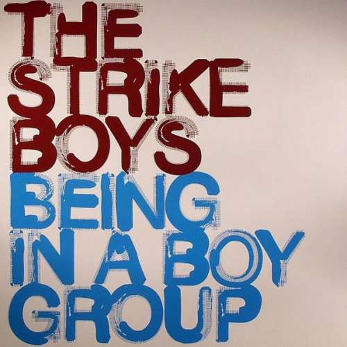 Cover The Strike Boys - Being In A Boygroup (2xLP) Schallplatten Ankauf