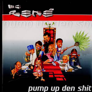 Cover MC Rene - Pump Up Den Shit (12) Schallplatten Ankauf