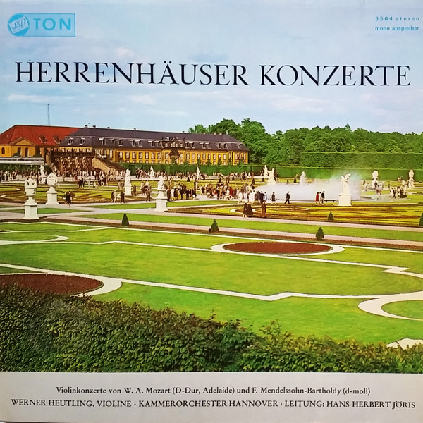 Cover W. A. Mozart* / F. Mendelssohn-Bartholdy* - Werner Heutling, Kammerorchester Hannover, Hans Herbert Jöris - Herrenhäuser Konzerte (LP, Album) Schallplatten Ankauf