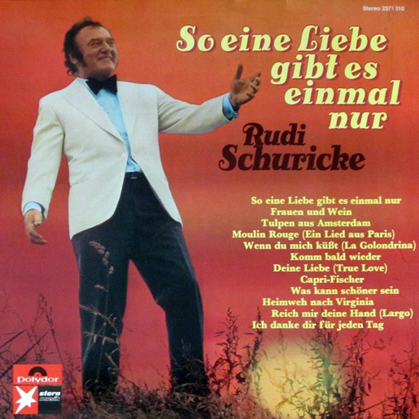 Cover Rudi Schuricke - So Eine Liebe Gibt Es Einmal Nur (LP, Album) Schallplatten Ankauf