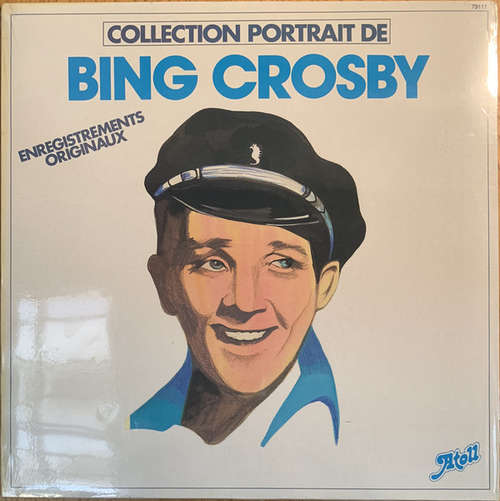 Cover Bing Crosby - Collection Portrait De Bing Crosby  (LP, Comp) Schallplatten Ankauf