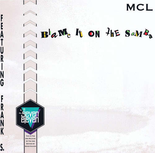 Cover MCL (Micro Chip League) Featuring Frank S.* - Blame It On The Samba (7, Single) Schallplatten Ankauf