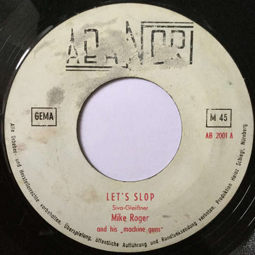 Cover Mike Roger And His Machine Guns* - Let's Slop / Dance The Slop With Me (7, Single) Schallplatten Ankauf