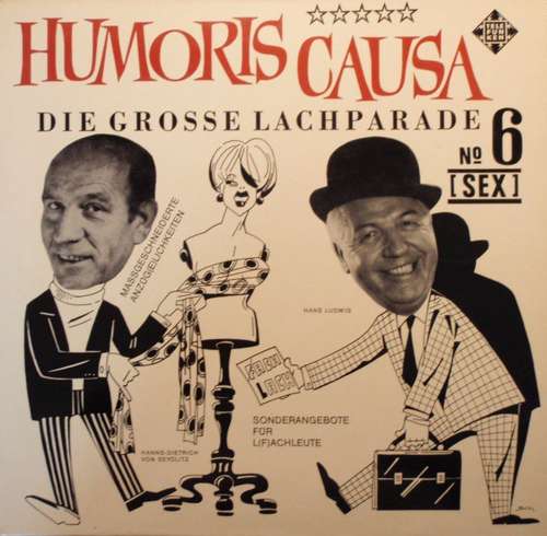 Cover Hans Ludwig*, Hanns-Dietrich Von Seydlitz - Humoris Causa - Die Grosse Lachparade Nr. 6 (LP, Comp) Schallplatten Ankauf
