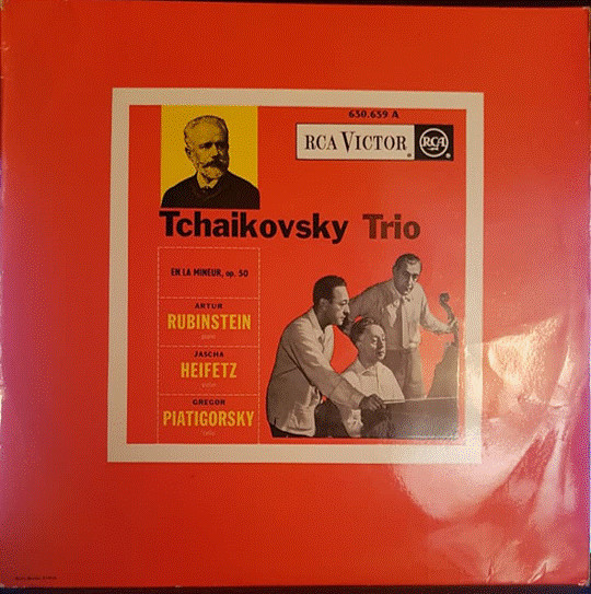 Cover Tchaikovsky* - Arthur Rubinstein, Jascha Heifetz, Gregor Piatigorsky - Trio En La Mineur, Op. 50 (LP, Album, Mono) Schallplatten Ankauf