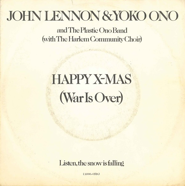 Cover John Lennon & Yoko Ono And The Plastic Ono Band* - Happy Xmas (War Is Over) / Listen, The Snow Is Falling (7, RE) Schallplatten Ankauf