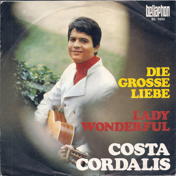 Cover Costa Cordalis - Die Große Liebe (7, Single) Schallplatten Ankauf