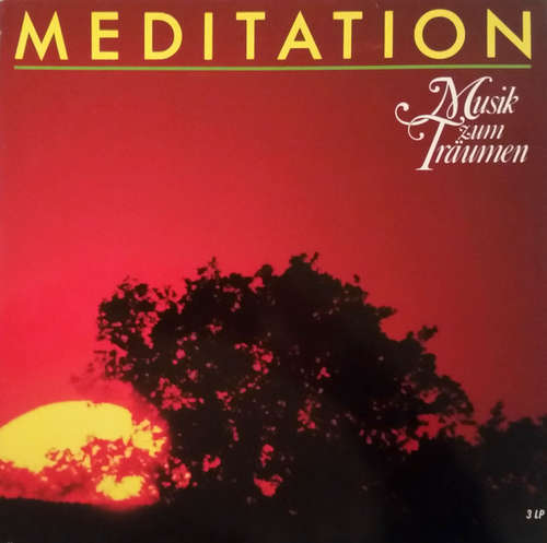 Cover Various - Meditation (Musik Zum Träumen) (3xLP, Comp, Club) Schallplatten Ankauf